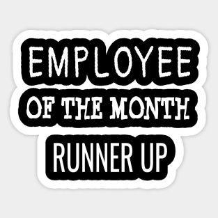 employee of the month runner up Sticker